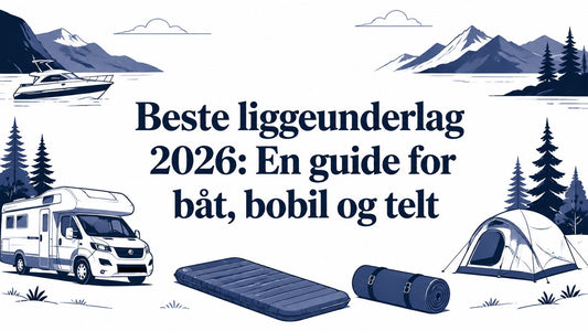 Beste liggeunderlag 2026: En guide for båt, bobil og telt