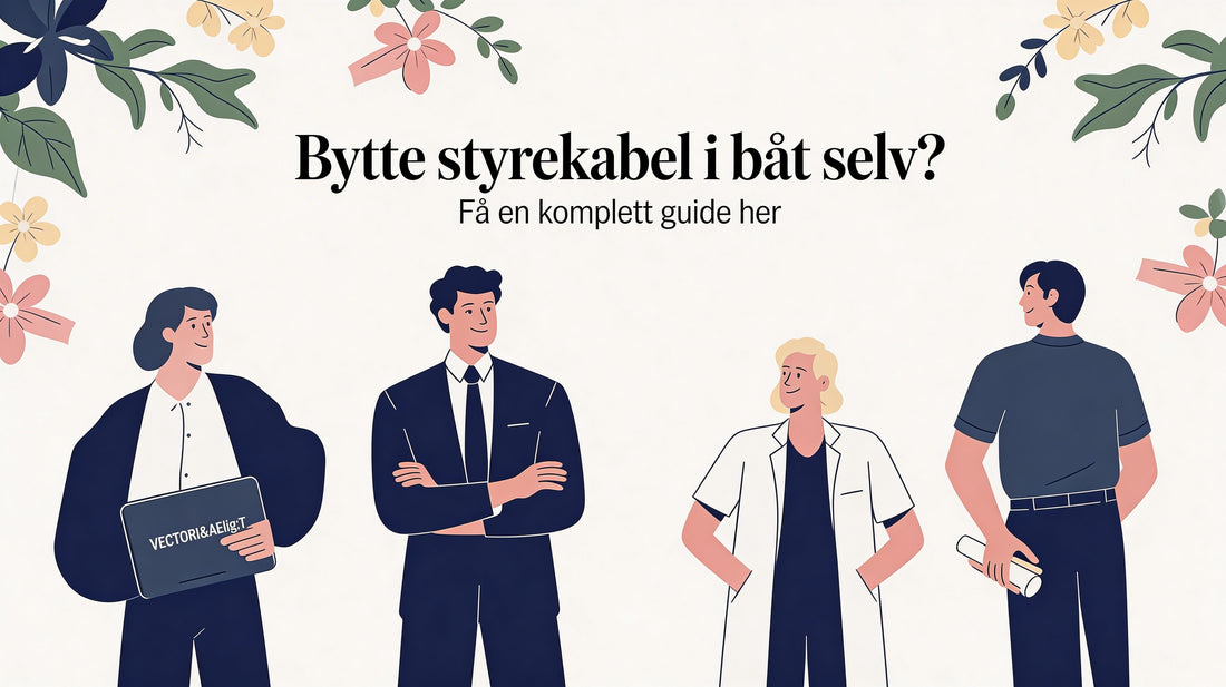Bytte styrekabel båt selv? Få en komplett guide her - Marine & Caravan