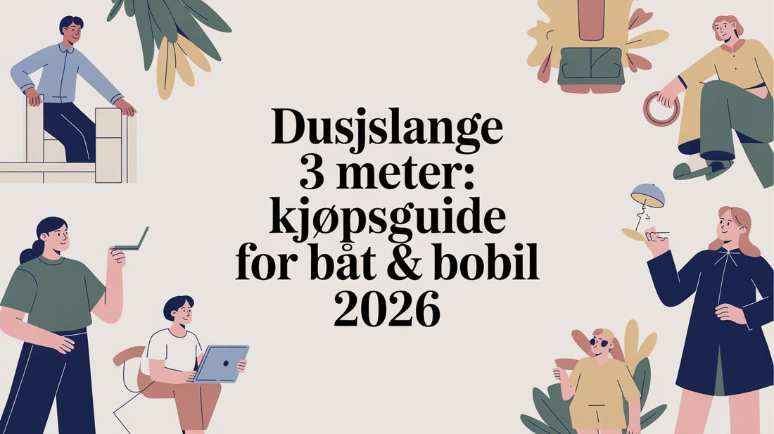 Dusjslange 3 meter: Kjøpsguide for Båt & Bobil 2026 - Marine & Caravan