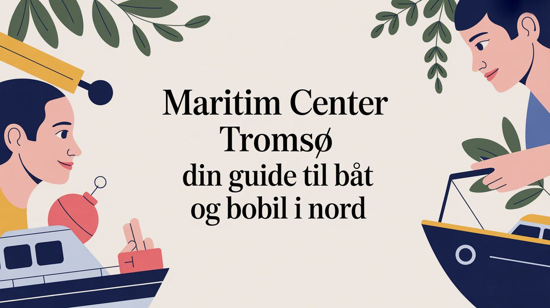 Maritim Center Tromsø din guide til båt og bobil i nord - Marine & Caravan