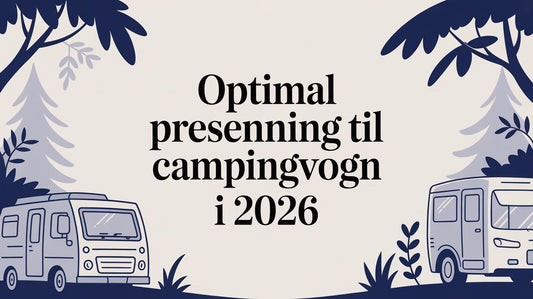 Optimal presenning til campingvogn i 2026 - Marine & Caravan