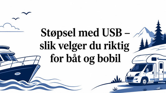 Støpsel med USB – slik velger du riktig for båt og bobil - Marine & Caravan